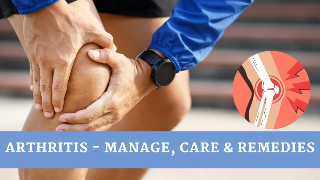 World Arthritis Day 2022 - Manage, Care & Remedies